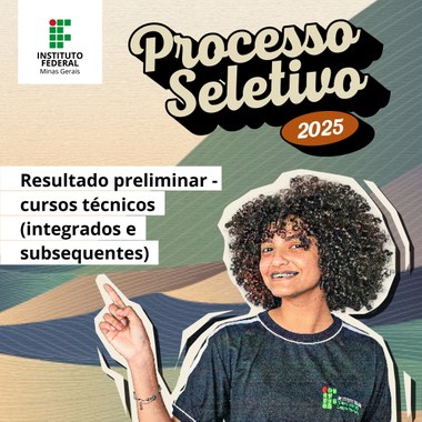 Após o reprocessamento feito pela Fundação CefetMinas, responsável pelo resultado, lista dos aprovados no exame de seleção para cursos técnicos integrados ao Ensino Médio e relação dos selecionados para ingresso nos técnicos subsequentes via sorteio são publicados.