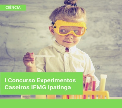 I Concurso Experimentos Caseiros IFMG Ipatinga.jpg