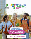 3a Chamada - Cursos Técnicos 2026.png
