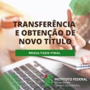 Transferência e Obtenção de Novo Título - Resultado Final 2025.jpg