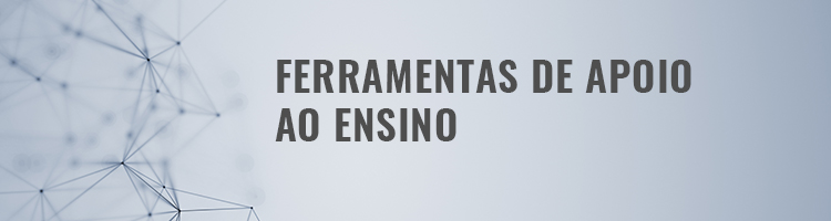 Ferramentas de apoio ao ensino