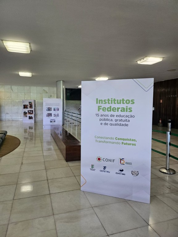 Exposição na Câmara: 15 anos dos Institutos Federais