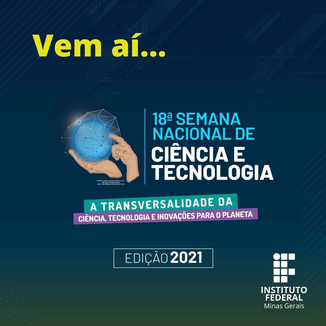 18ª Semana Nacional de Ciência e Tecnologia