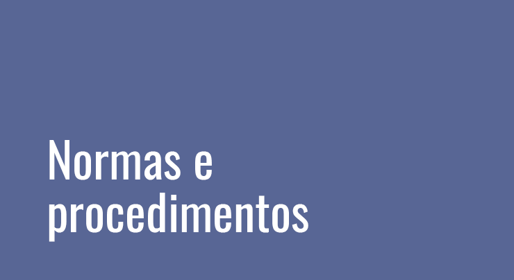 Normas e procedimentos