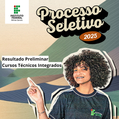 Após o reprocessamento feito pela Fundação CefetMinas, responsável pelo resultado, lista dos aprovados no exame de seleção para cursos técnicos integrados ao Ensino Médio é publicada.