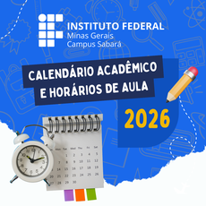 Calendário Acadêmico e Horários de Aula 2026.